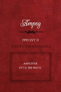 Ampeg 1993 SVT II amp